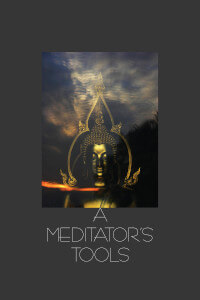 A Meditator’s Tools thumbnail
