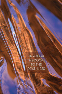 Through the Doors to the Deathless thumbnail